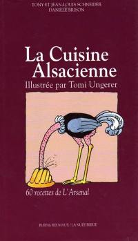 La cuisine alsacienne : 60 recettes de L'Arsenal