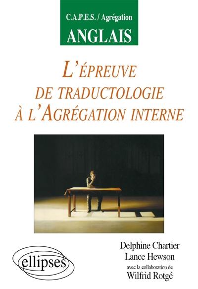 L'épreuve de traductologie à l'agrégation interne d'anglais