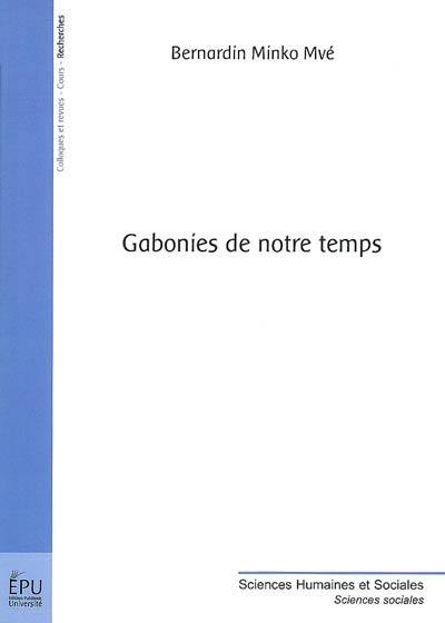 Gabonies de notre temps