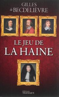 Le jeu de la haine