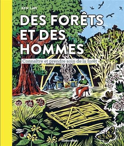 Des forêts et des hommes : connaître et prendre soin de la forêt