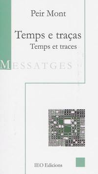 Temps e traças : poesia. Temps et traces