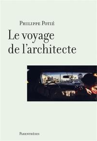 Le voyage de l'architecte