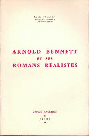 Arnold Bennett et ses romans réalistes