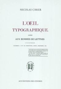 L'oeil typographique offert aux hommes de lettres