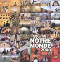 Notre monde : 2008