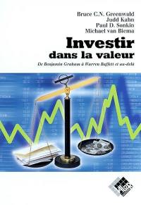 Investir dans la valeur : de Benjamin Graham à Warren Buffett et au-delà