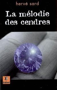 La mélodie des cendres