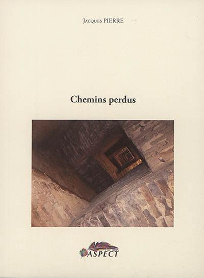 Chemins perdus