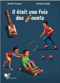 Il était une fois des jouets