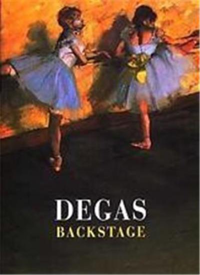 Degas Backstage : Art Memoir