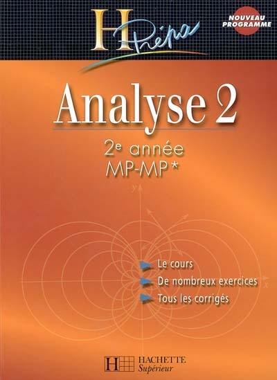 Analyse 2 : 2e année MP-MP*