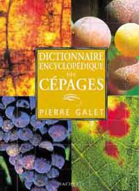 Dictionnaire encyclopédique des cépages