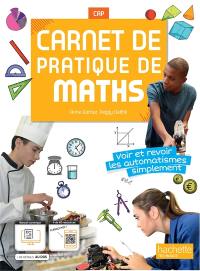 Carnet de pratique de maths CAP : voir et revoir les automatismes simplement