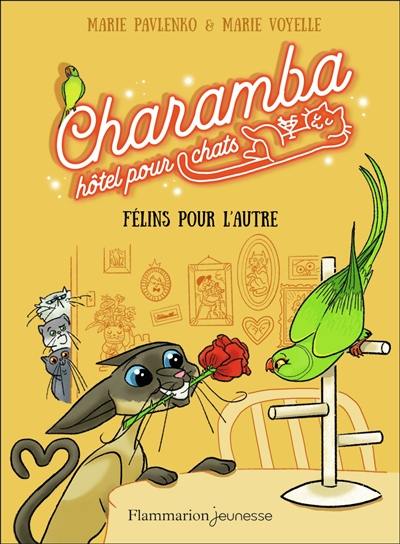 Charamba, hôtel pour chats. Félins pour l'autre