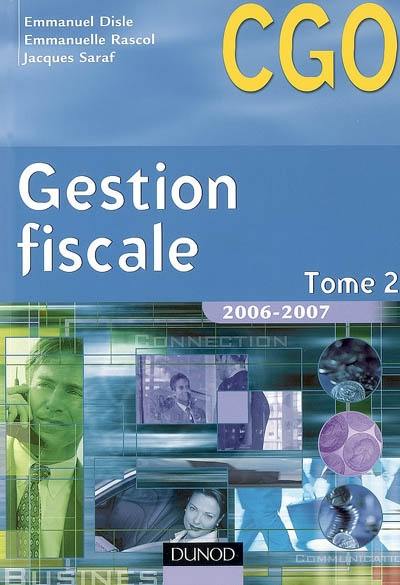 Gestion fiscale. Vol. 2. Processus 3 : gestion fiscale et relations avec l'administration des impôts