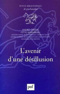 L'avenir d'une désillusion