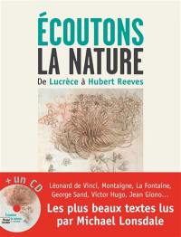 Ecoutons la nature : de Lucrèce à Hubert Reeves