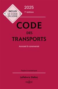 Code des transports 2025 : annoté & commenté