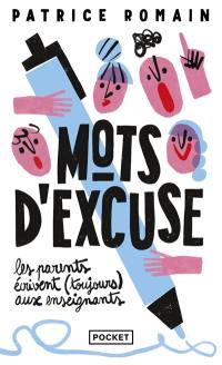 Mots d'excuse : les parents écrivent (toujours) aux enseignants