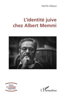 L'identité juive chez Albert Memmi