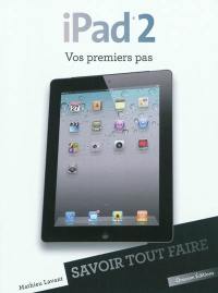 iPad 2 : vos premiers pas