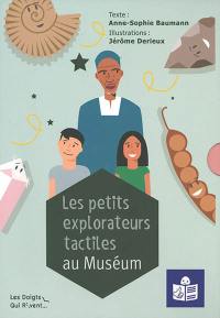 Les petits explorateurs tactiles au Muséum