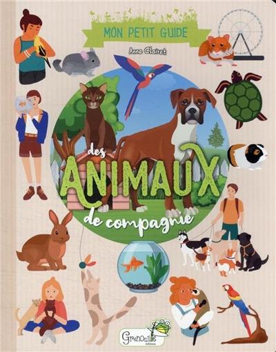 Mon petit guide des animaux de compagnie