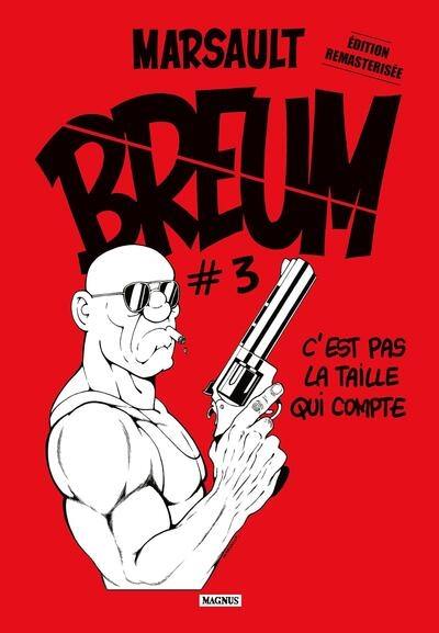 Breum. Vol. 3. C'est pas la taille qui compte