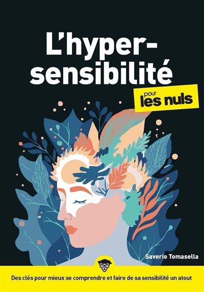 L'hypersensibilité pour les nuls