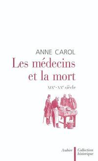 Les médecins et la mort : XIXe-XXe siècle