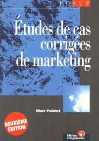 Etudes de cas corrigées de marketing