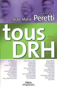 Tous DRH : les responsabilités ressources humaines des cadres et dirigeants