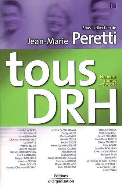 Tous DRH : les responsabilités ressources humaines des cadres et dirigeants