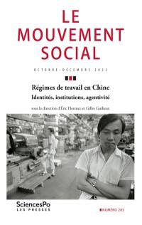 Mouvement social (Le), n° 285. Régimes de travail en Chine : identités, institutions, agentivité