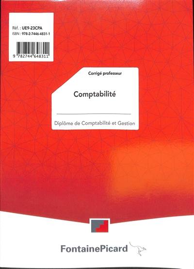 Comptabilité : diplôme de comptabilité et gestion : corrigé professeur