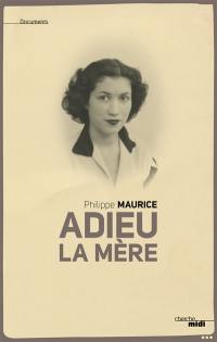 Adieu la mère