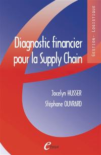 Diagnostic financier pour la supply chain