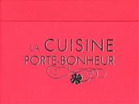 La cuisine porte-bonheur