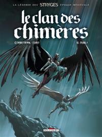 Le clan des chimères. Vol. 6. Oubli