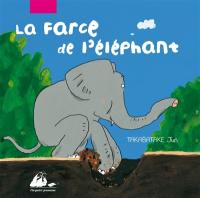 La farce de l'éléphant