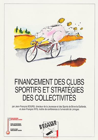 Financement des clubs sportifs et stratégies des collectivités