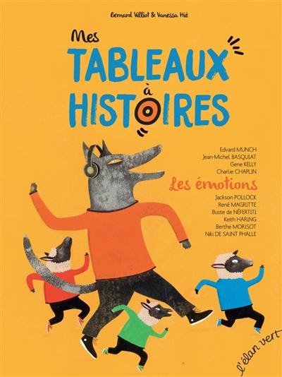 Mes tableaux à histoires. Les émotions