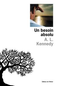 Un besoin absolu