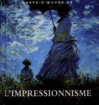 Chefs-d'oeuvre de l'impressionnisme