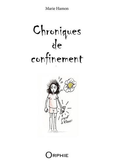 Chroniques de confinement