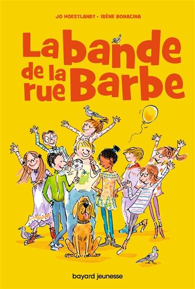 La bande de la rue Barbe