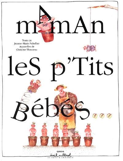 Maman les p'tits bébés