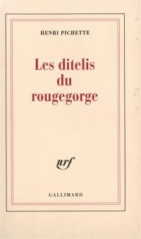 Les ditelis du rougegorge : poèmes