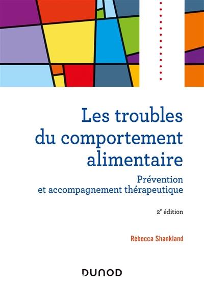 Les troubles du comportement alimentaire : prévention et accompagnement thérapeutique